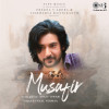 Musafir - Ankit Tiwari