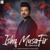 Ishq Musafir