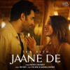 Jaane De - The Rish