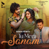 Tu Mera Sanam