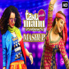 Tanu Weds Manu Returns Mashup