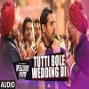 Tutti Bole Wedding Di