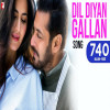 Dil Diyan Gallan