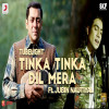 Tinka Tinka Dil Mera Film Version