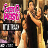 Grand Masti Title Track