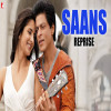 Saans Reprise