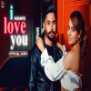 I Love You - Hukam