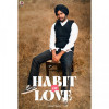 Habit Of Love