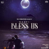 Bless Us feat. Sukh Sanghera