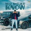 You Should Know feat. Gill Raunta