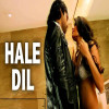 Hale Dil