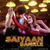 Saiyaan Banale