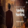 Aashiq Sarfira