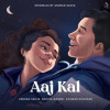 Aaj Kal