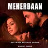 Meherbaan - Sonu Kakkar