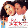 Tera Mera Saath Rahen Title Track