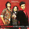 Hazaaron Khwaishein Aisi Title Track