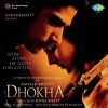 Dhokha Title Track