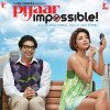 Pyaar Impossible Remix