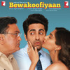 Bewakoofiyaan Title Track