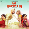 Jai Mummy Di Title Track