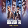 Bluetooth Era Mashup - Naresh Parmar