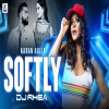 Softly Remix DJ Rhea