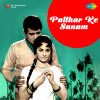 Pathar Ke Sanam