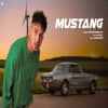 Mustang - Karan Randhawa