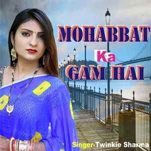 Mohabbat Ka Gam Hai