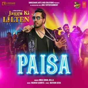 Paisa - Mika Singh Poster