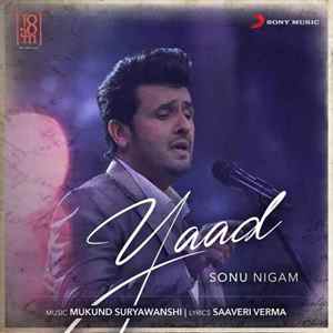 Yaad - Sonu Nigam Poster