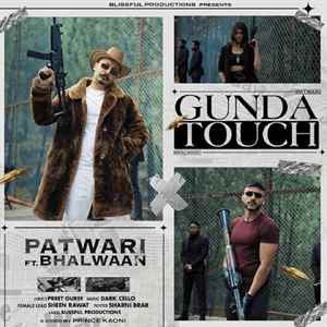 Gunda Touch (feat. Bhallwaan)