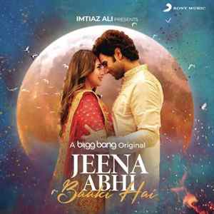 Jeena Abhi Baaki Hain Title Song Poster