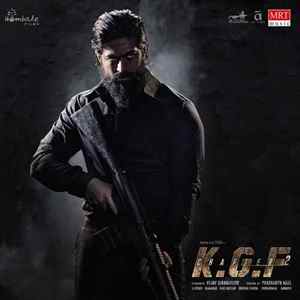 KGF Chapter 2 - Hindi (indi) Hindi Bollywood Songs Download - ViSongs