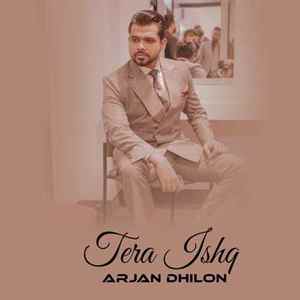 Tera Ishq - Arjan Dhillon Poster