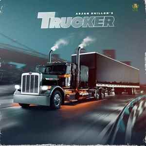 Trucker - Arjan Dhillon Poster