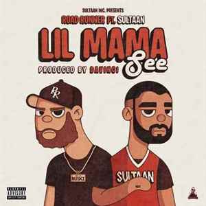 Lil Mama See (feat. Sultaan)