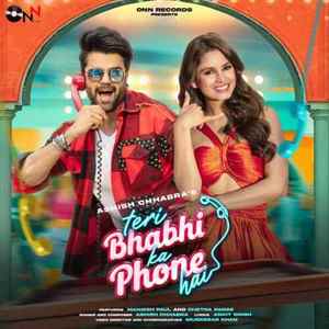 Teri Bhabhi Ka Phone Hai - feat. Maniesh Paul And Chetna Pande Poster