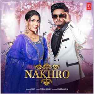 Nakhro - Jigar Poster