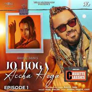 Jo Hoga Accha Hoga, Episode 1 (Duet Version) Poster