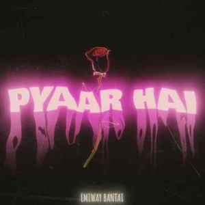 Pyaar Hai - Emiway Bantai Poster