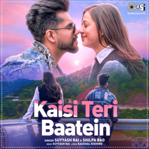 Kaisi Teri Baatein Poster