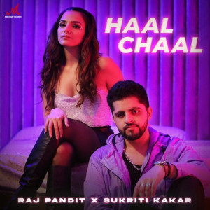 Haal Chaal - Raj Pandit Poster