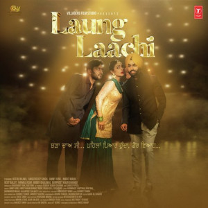 Laung Laachi Title Track Poster