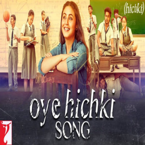 Oye Hichki Poster