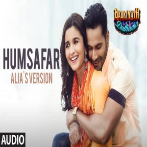 Humsafar Alia Bhatt - Version Poster