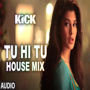 Tu Hi Tu House Mix Poster