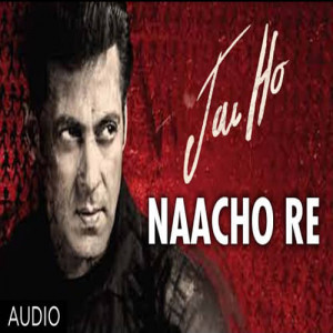 Naacho Re Poster