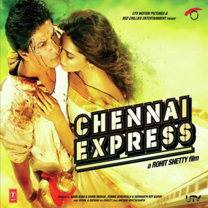 Chennai Express Title Track Poster